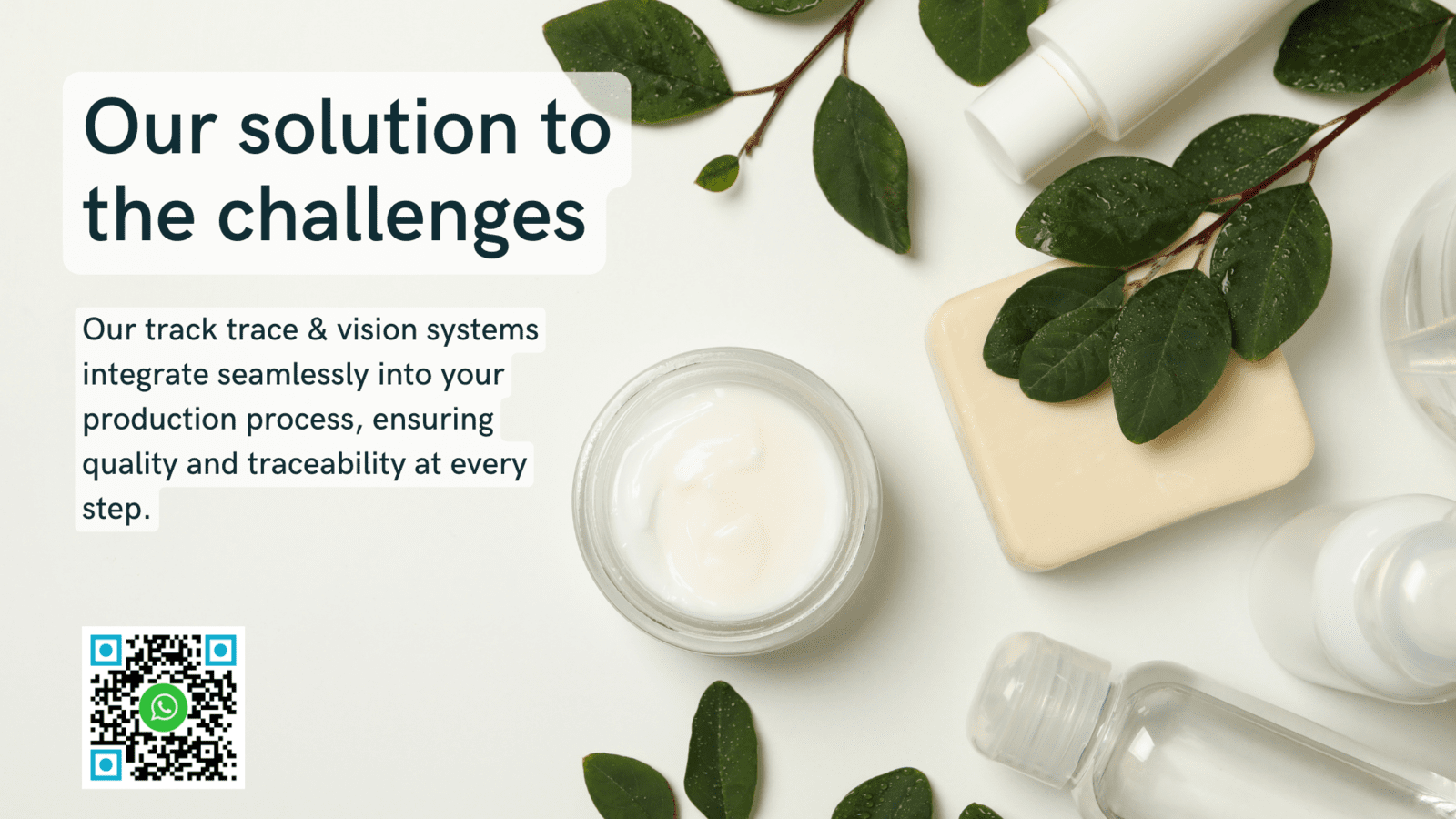 Integration into existing production processes in the cosmetics industry